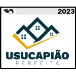 Usucapião Perfeita (AVA - Brasil 2022) José Andrade